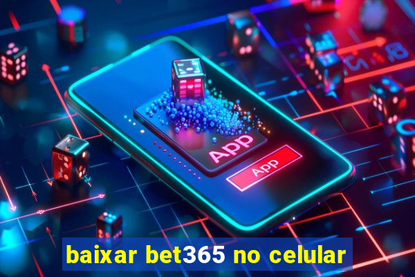 baixar bet365 no celular